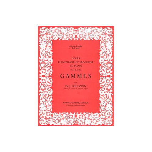 COMBRE ROUGNON PAUL - GAMMES - PIANO
