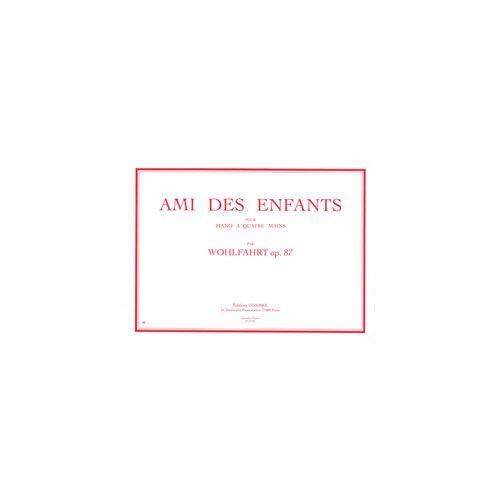 COMBRE WOHLFAHRT HEINRICH - AMI DES ENFANTS OP.87 - PIANO A 4 MAINS