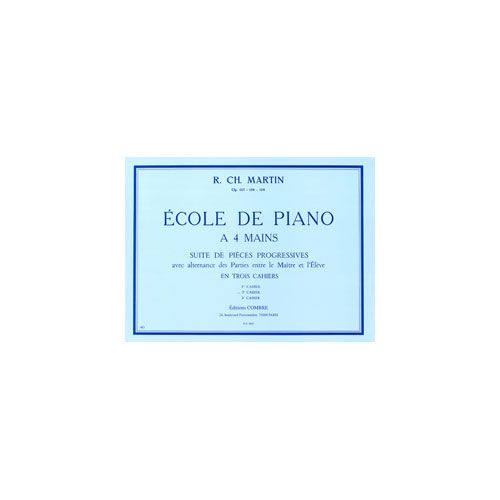 MARTIN ROBERT-CHARLES - ECOLE DE PIANO A 4 MAINS OP.128 VOL.2 - PIANO A 4 MAINS