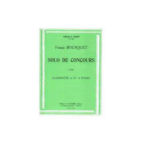 BOUSQUET - SOLO DE CONCOURS - CLARINETTE ET PIANO