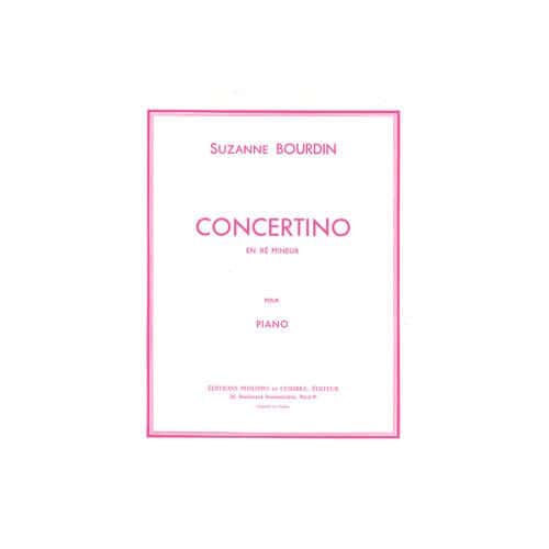 BOURDIN SUZANNE - CONCERTINO EN RE MINEUR - PIANO