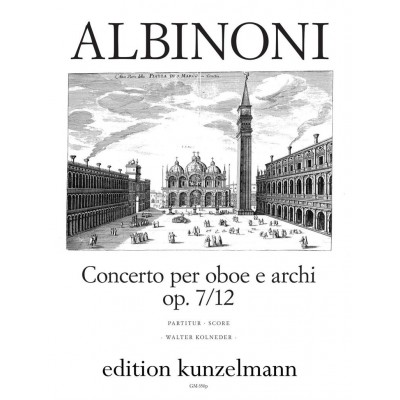 KUNZELMANN Albinoni - Concerto Per Oboe E Archi Op 7/12 - Score