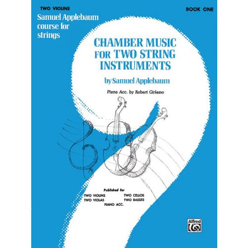 ALFRED PUBLISHING APPLEBAUM SAMUEL - CHAMBER MUSIC FOR TWO STRING INSTRUMENTS BOOK1 - VIOLIN