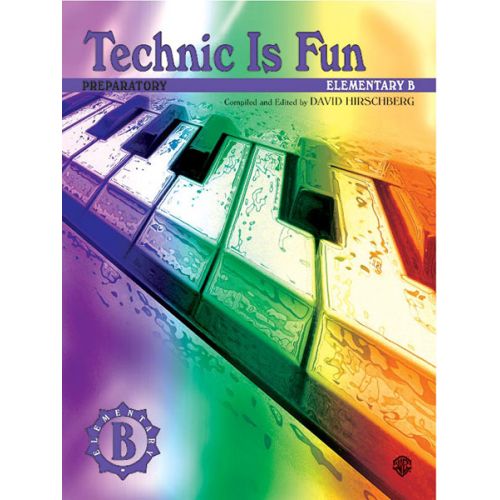  Technic Is Fun Preparatory B - Piano