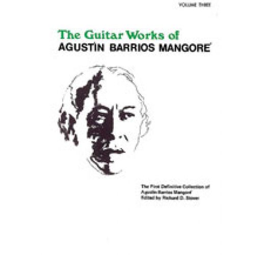  The Guitar Works Of Agustin Barrios Mangore Vol.3 