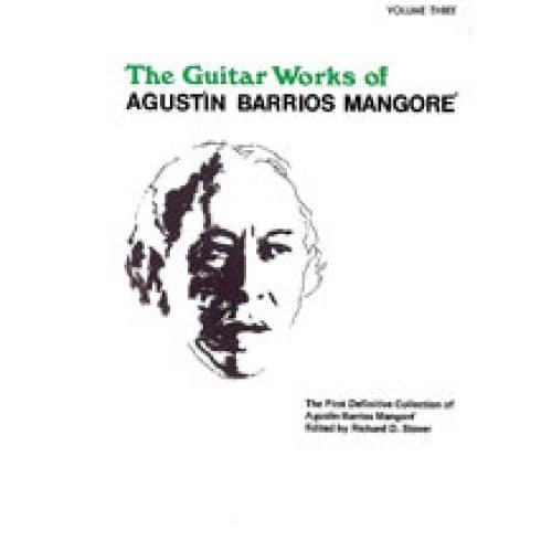 ALFRED PUBLISHING THE GUITAR WORKS OF AGUSTIN BARRIOS MANGORE VOL.3 