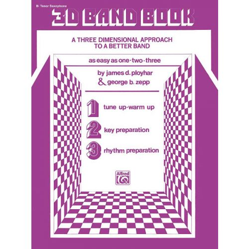 ALFRED PUBLISHING 3-D BAND BOOK - TENOR SAXOPHONE
