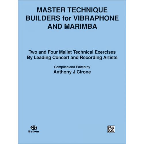 ALFRED PUBLISHING CIRONE ANTHONY J. - MASTER TECH BUILDER - MARIMBA