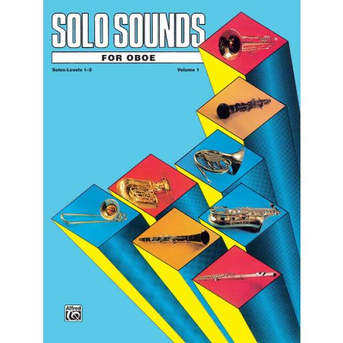 ALFRED PUBLISHING SOLO SOUNDS FOR OBOE SOLO 1-3 - OBOE SOLO