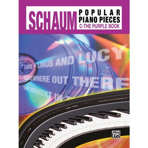 ALFRED PUBLISHING SCHAUM JOHN W AND WESLEY - SCHAUM POPULAR PIANO PIECES C - PIANO