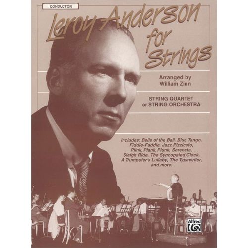 ALFRED PUBLISHING ANDERSON LEROY - LEROY ANDERSON FOR STRINGS CONDUCTOR SCO - FULL ORCHESTRA