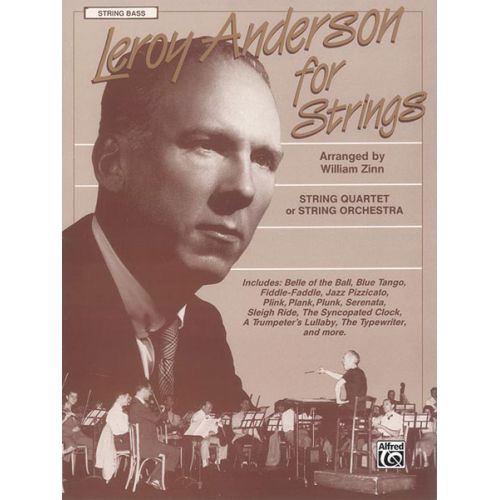 ALFRED PUBLISHING ANDERSON LEROY - LEROY ANDERSON FOR STRINGS BASS - FULL ORCHESTRA