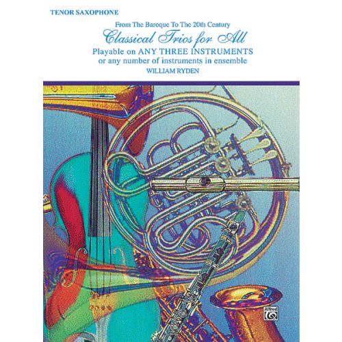  Classical Trios For All - Saxophone Ensemble