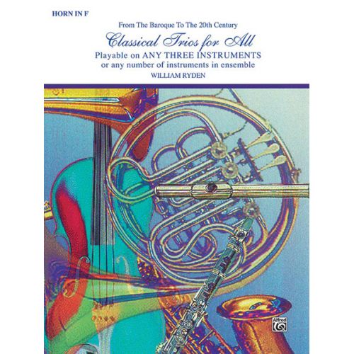 ALFRED PUBLISHING CLASSICAL TRIOS - FRENCH HORN ENSEMBLE