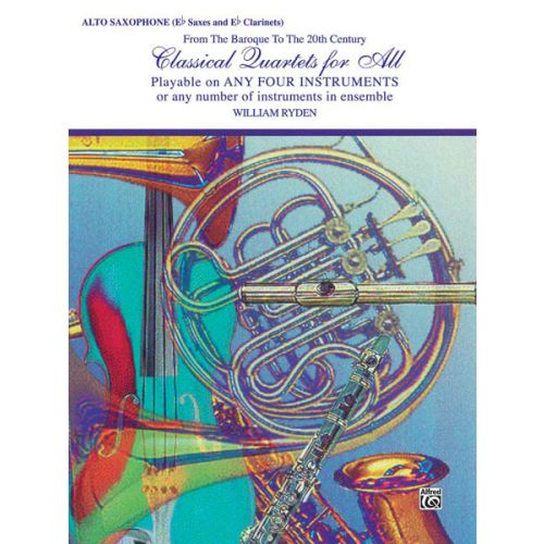 ALFRED PUBLISHING CLASSICAL QUARTETS FOR ALL - ALTO SAXOPHONE