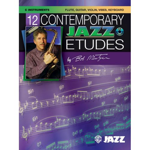 ALFRED PUBLISHING MINTZER BOB - 12 CONTEMPORARY JAZZ ETUDES + CD - C INSTRUMENTS WITH PIANO