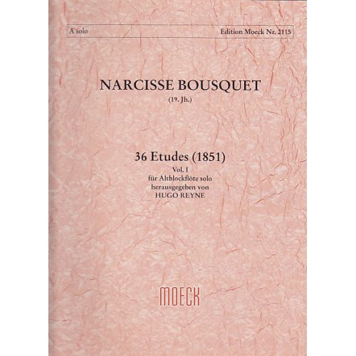 MOECK Bousquet N. - 36 Etudes (1851) Vol. 1 - Flute A Bec Alto