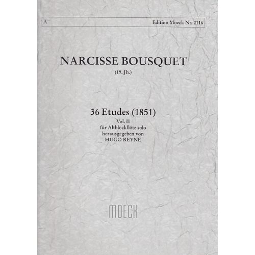 BOUSQUET N. - 36 ETUDES (1851) VOL. II - FLUTE A BEC ALTO