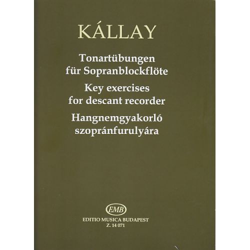 KALLAY G. - TONARTUBUNGEN FUR SOPRANBLOCKFLÖTE