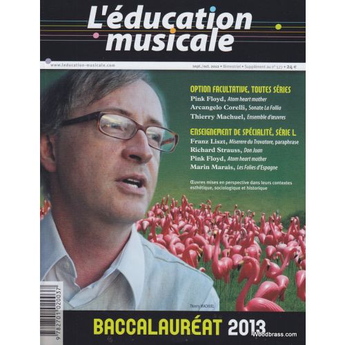 L'EDUCATION MUSICALE REVUE - L'EDUCATION MUSICALE BACCALAUREAT 2013