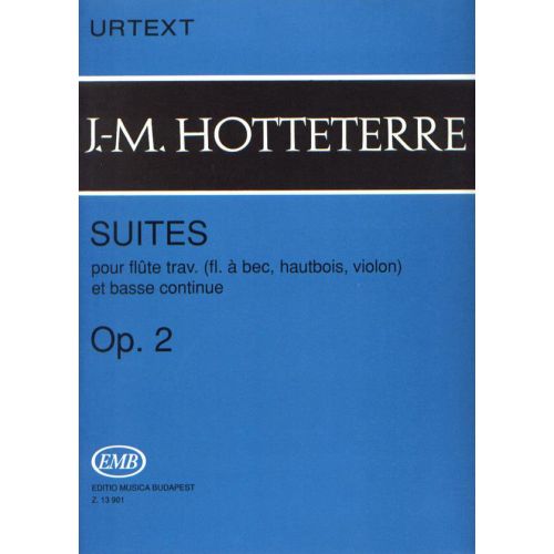 HOTTETERRE J.M. - SUITES OP. 2 - FLUTE ET BASSE CONTINUE
