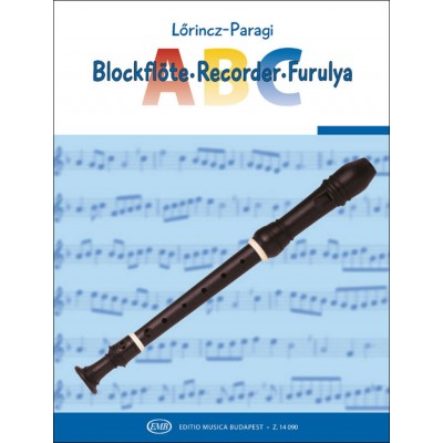 EMB (EDITIO MUSICA BUDAPEST) LORINCZ L./PARAGI J. - BLOCKFLOTEN-ABC