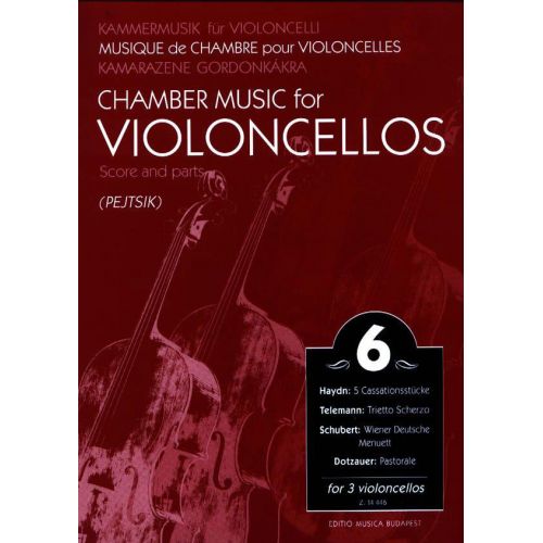 CHAMBER MUSIC VOL.6 - 3 VIOLONCELLOS