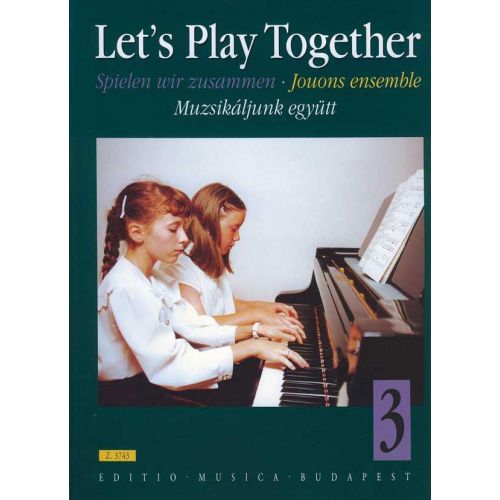 LET US PLAY TOGETHER VOL.3 - PIANO 4 MAINS