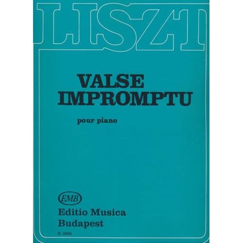 LISZT F. - VALSE IMPROMPTU - PIANO