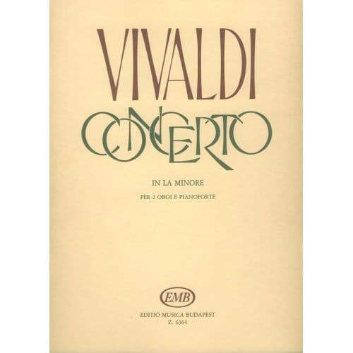 EMB (EDITIO MUSICA BUDAPEST) VIVALDI A. - CONCERTO LA M. RV 536 - 2 HAUTBOIS ET PIANO