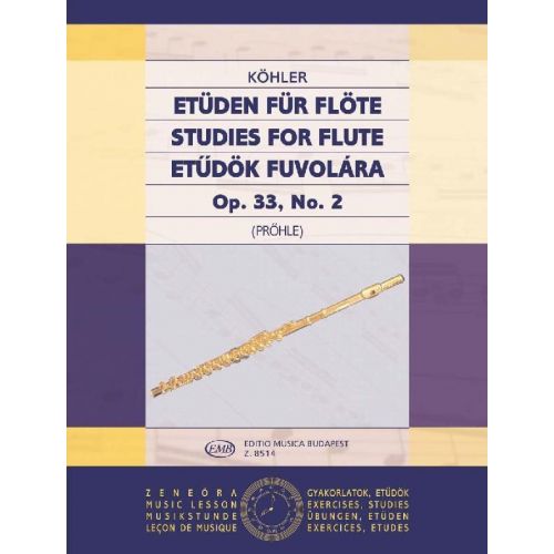 EMB (EDITIO MUSICA BUDAPEST) Kohler - Studies For Flute V 2 Op 33 N 2 - Flute