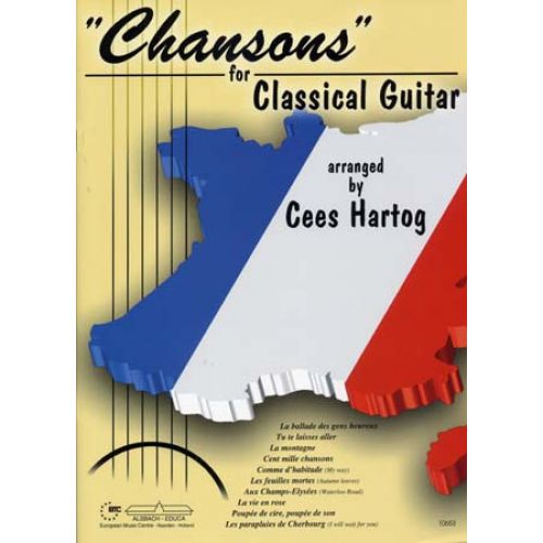 HARTOG C. - CHANSONS - CLASSICAL GUITAR