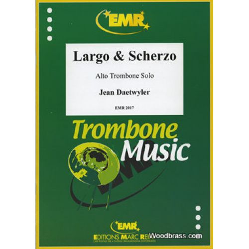 MARC REIFT Daetwyler Jean - Largo & Scherzo - Trombone Alto Solo