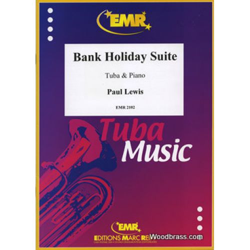 MARC REIFT Lewis P. - Bank Holiday Suite - Tuba & Piano