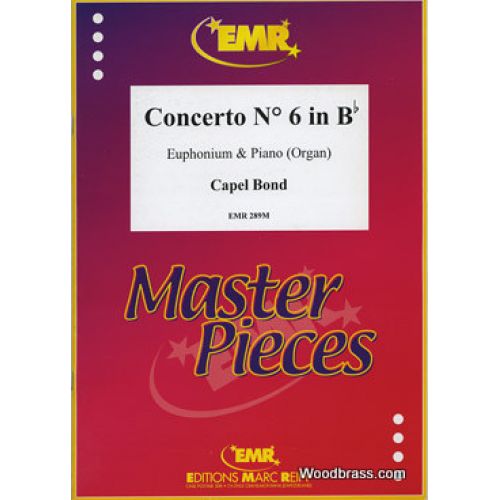 MARC REIFT Bond Capel - Concerto N°6 In BB - Euphonium & Piano