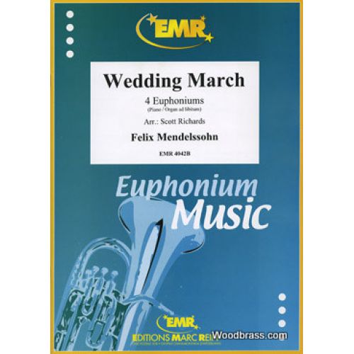 MENDELSSOHN FELIX - WEDDING MARCH - 4 EUPHONIUMS
