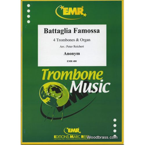 ANONYME - BATTAGLIA FAMOSSA - 4 TROMBONES & ORGAN