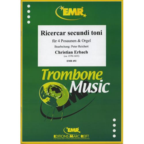 MARC REIFT ERBACH CHRISTIAN - RICERCAR SECUNDI TONI - 4 TROMBONES & ORGUE