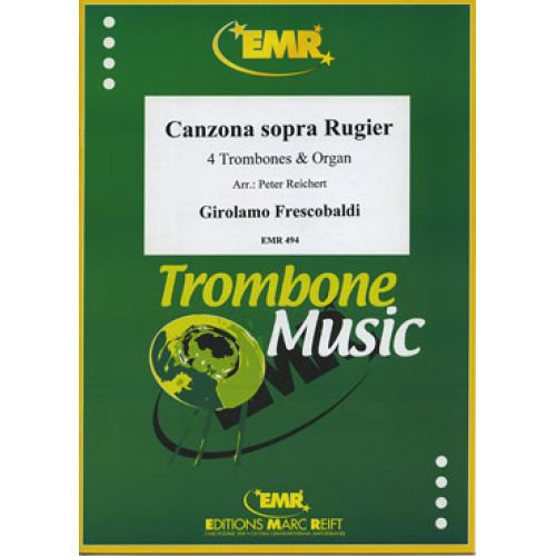 MARC REIFT Frescobaldi Girolamo - Canzona Sopra Rugier (1634) - 4 Trombones & Orgue