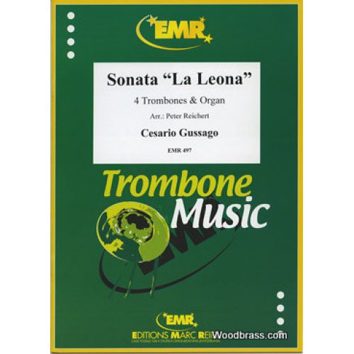 MARC REIFT GUSSAGO CESARIO - SONATE "LA LEONA" - 4 TROMBONES & ORGUE