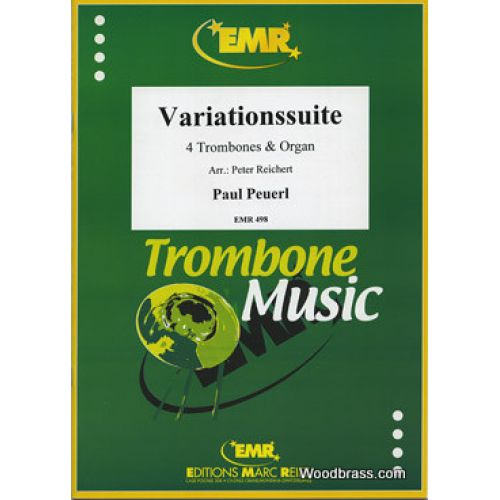 MARC REIFT PEUERL PAUL - VARIATIONSSUITE - 4 TROMBONES & ORGUE