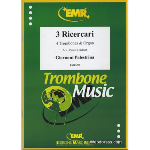MARC REIFT PALESTRINA G.P. - RICERCARI IV/V/VII - 4 TROMBONES & PIANO