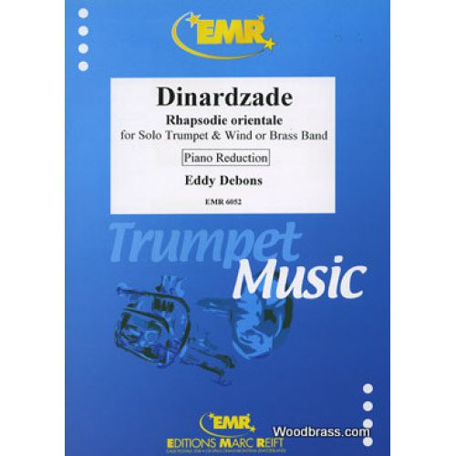 DEBONS EDDY - DINARDZADE (RHAPSODIE ORIENTALE) - TRUMPET & PIANO