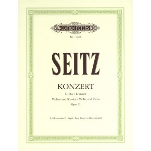 SEITZ F. - CONCERTO IN D MAJOR OP.22 - VIOLIN AND PIANO