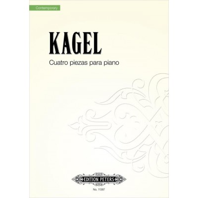 EDITION PETERS Kagel Mauricio - Cuatro Piezas Para Piano
