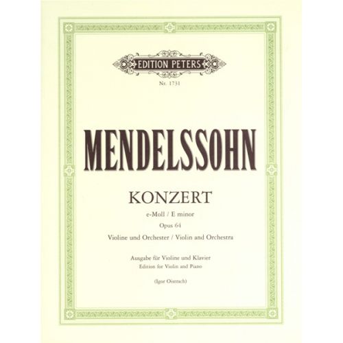 MENDELSSOHN FELIX - VIOLIN CONCERTO IN E MINOR OP.64 - VIOLIN AND PIANO