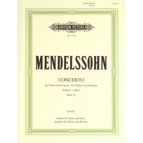 MENDELSSOHN FELIX - VIOLIN CONCERTO IN E MIN OP.64 - VIOLIN AND PIANO