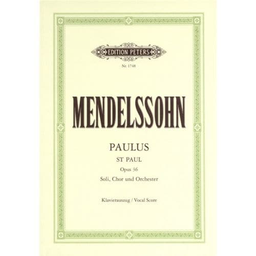 EDITION PETERS MENDELSSOHN FELIX - ST. PAUL - MIXED CHOIR (PAR 10 MINIMUM)