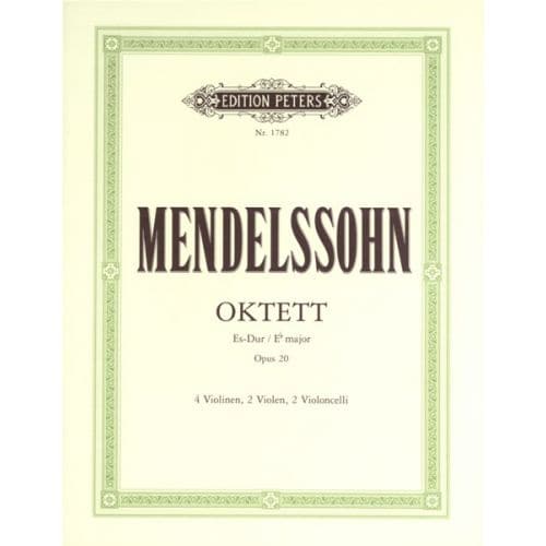 MENDELSSOHN FELIX - OCTET IN E FLAT OP.20 - STRING OCTETS