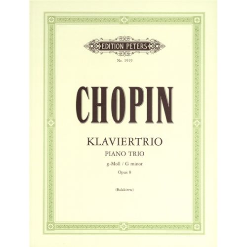 CHOPIN FREDERIC - TRIO IN G MINOR OP.8 - PIANO TRIOS